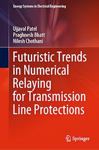 Télécharger le livre :  Futuristic Trends in Numerical Relaying for Transmission Line Protections
