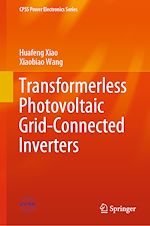 Télécharger le livre :  Transformerless Photovoltaic Grid-Connected Inverters