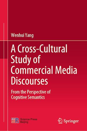 Téléchargez le livre :  A Cross-Cultural Study of Commercial Media Discourses