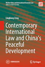 Télécharger le livre :  Contemporary International Law and China's Peaceful Development
