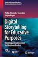 Télécharger le livre :  Digital Storytelling for Educative Purposes