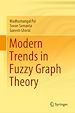 Télécharger le livre :  Modern Trends in Fuzzy Graph Theory