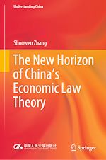 Télécharger le livre :  The New Horizon of China's Economic Law Theory