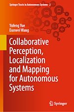 Télécharger le livre :  Collaborative Perception, Localization and Mapping for Autonomous Systems
