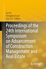 Télécharger le livre :  Proceedings of the 24th International Symposium on Advancement of Construction Management and Real Estate