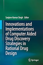 Télécharger le livre :  Innovations and Implementations of Computer Aided Drug Discovery Strategies in Rational Drug Design