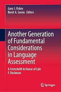 Téléchargez le livre :  Another Generation of Fundamental Considerations in Language Assessment
