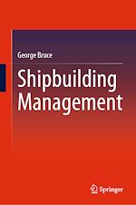 Télécharger le livre :  Shipbuilding Management