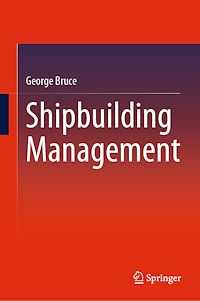 Télécharger le livre :  Shipbuilding Management