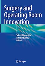 Télécharger le livre :  Surgery and Operating Room Innovation