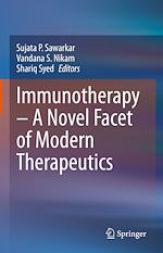 Télécharger le livre :  Immunotherapy – A Novel Facet of Modern Therapeutics