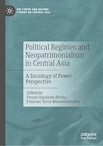 Télécharger le livre :  Political Regimes and Neopatrimonialism in Central Asia