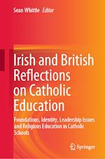 Télécharger le livre :  Irish and British Reflections on Catholic Education