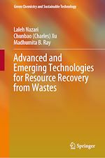 Télécharger le livre :  Advanced and Emerging Technologies for Resource Recovery from Wastes