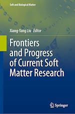 Télécharger le livre :  Frontiers and Progress of Current Soft Matter Research