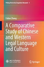 Télécharger le livre :  A Comparative Study of Chinese and Western Legal Language and Culture