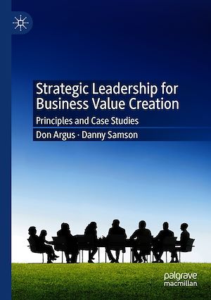 Téléchargez le livre :  Strategic Leadership for Business Value Creation