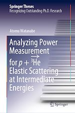 Télécharger le livre :  Analyzing Power Measurement for p + 3He Elastic Scattering at Intermediate Energies