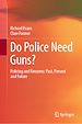Télécharger le livre :  Do Police Need Guns?