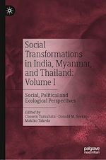 Télécharger le livre :  Social Transformations in India, Myanmar, and Thailand: Volume I