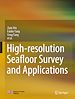Télécharger le livre :  High-resolution Seafloor Survey and Applications