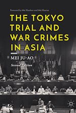 Télécharger le livre :  The Tokyo Trial and War Crimes in Asia