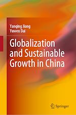 Télécharger le livre :  Globalization and Sustainable Growth in China