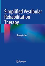 Télécharger le livre :  Simplified Vestibular Rehabilitation Therapy