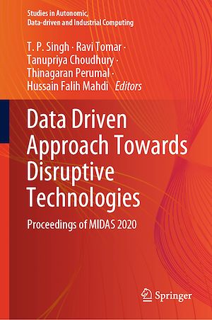 Téléchargez le livre :  Data Driven Approach Towards Disruptive Technologies