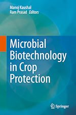 Télécharger le livre :  Microbial Biotechnology in Crop Protection