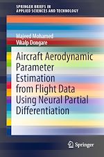 Télécharger le livre :  Aircraft Aerodynamic Parameter Estimation from Flight Data Using Neural Partial Differentiation
