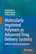 Télécharger le livre :  Molecularly Imprinted Polymers as Advanced Drug Delivery Systems