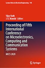 Télécharger le livre :  Proceeding of Fifth International Conference on Microelectronics, Computing and Communication Systems