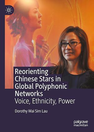 Téléchargez le livre :  Reorienting Chinese Stars in Global Polyphonic Networks