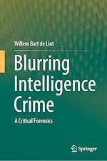 Télécharger le livre :  Blurring Intelligence Crime