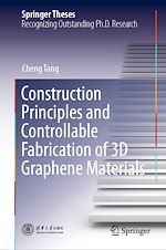 Télécharger le livre :  Construction Principles and Controllable Fabrication of 3D Graphene Materials