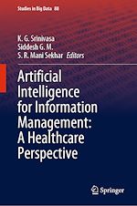 Télécharger le livre :  Artificial Intelligence for Information Management: A Healthcare Perspective