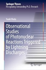 Télécharger le livre :  Observational Studies of Photonuclear Reactions Triggered by Lightning Discharges