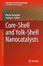Télécharger le livre :  Core-Shell and Yolk-Shell Nanocatalysts