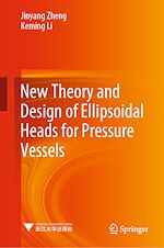 Télécharger le livre :  New Theory and Design of Ellipsoidal Heads for Pressure Vessels