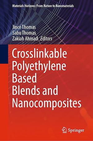 Download the eBook: Crosslinkable Polyethylene Based Blends and Nanocomposites