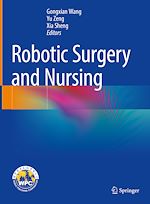 Télécharger le livre :  Robotic Surgery and Nursing