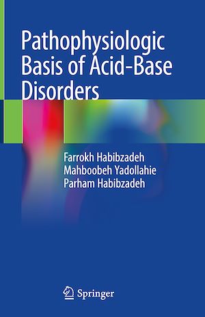 Téléchargez le livre :  Pathophysiologic Basis of Acid-Base Disorders