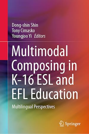 Téléchargez le livre :  Multimodal Composing in K-16 ESL and EFL Education