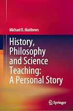 Télécharger le livre :  History, Philosophy and Science Teaching: A Personal Story