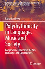 Télécharger le livre :  Polyrhythmicity in Language, Music and Society