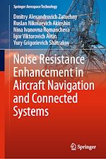 Télécharger le livre :  Noise Resistance Enhancement in Aircraft Navigation and Connected Systems