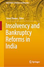 Télécharger le livre :  Insolvency and Bankruptcy Reforms in India