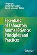 Télécharger le livre :  Essentials of Laboratory Animal Science: Principles and Practices