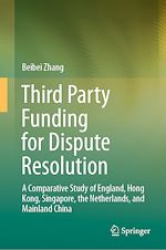Télécharger le livre :  Third Party Funding for Dispute Resolution